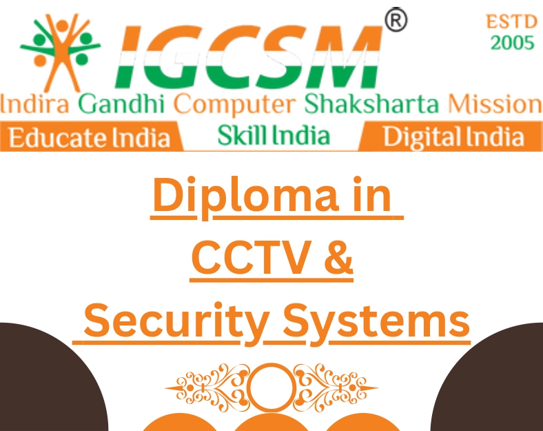 DIPLOMA IN CCTV & SECURITY SYSTEMS - (DCSS)